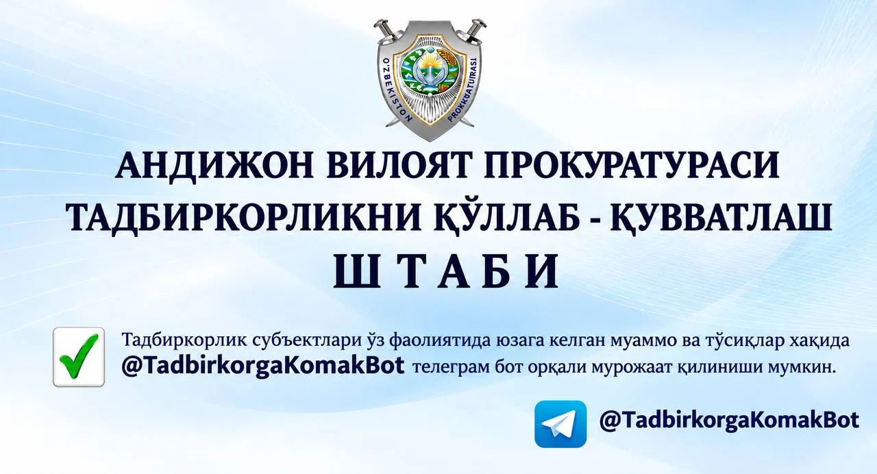 Andijon prokuraturasi tadbirkorlar uchun maxsus bot ishga tushirdi